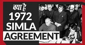 Simla Agreement of 1972 between India and Pakistan after 1971 war, explained