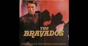 The Bravados : A Symphony (Alfred Newman/Hugo Friedhofer)