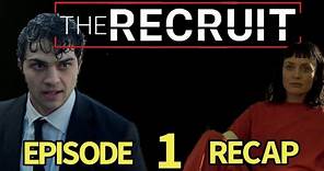The Recruit Season 1 Episode 1 I.N.A.S.I.A.L Recap.