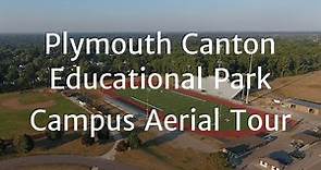 Aerial Campus Tour of Plymouth Canton Educational Park, 8400 Beck Road, Canton 48187