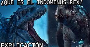 ¿Qué es el Indominus Rex? | La Siniestra Historia de la Indominus Rex de Jurassic World Explicada