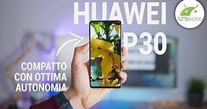 FINALMENTE UN COMPATTO CON OTTIMA AUTONOMIA | Recensione Huawei P30 | ITA | TuttoAndroid