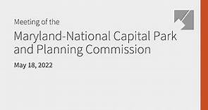 M-NCPPC Full Commission Live Stream: 5/18/22