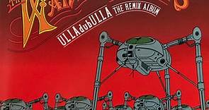 Jeff Wayne - The War Of The Worlds : ULLAdubULLA The Remix Album