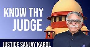 Know Thy Judge | Supreme Court of India: Justice Sanjay Karol