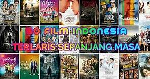 50 Film Indonesia Terlaris Sepanjang Masa