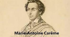 Marie Antoine Careme