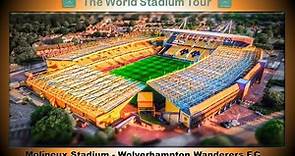 Molineux Stadium - Wolverhampton Wanderers F.C. - The World Stadium Tour