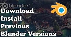 How to Download and Install All Versions of Blender | 1.0 to 3.6 | Old Versions Download
