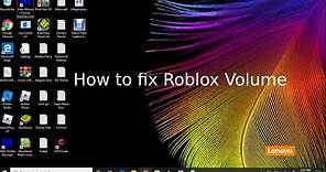 How to fix Roblox volume | (*Working*)