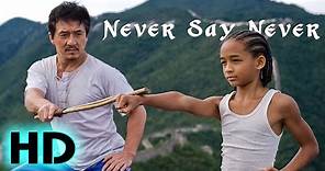 The Karate Kid | Never Say Never | Official MV