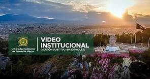 Video Institucional Universidad Autónoma del Estado de México (versión subtitulada en inglés)