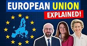 What is the European Union?
