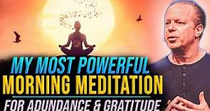 35-Min Morning Guided Meditation For Abundance & Gratitude | Joe Dispenza