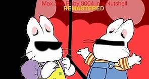 Max and Ruby 0004 in a Nutshell Remastered