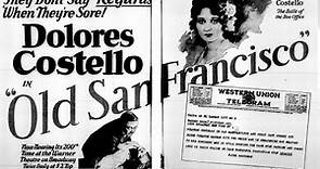 Old San Francisco (1927) [1080p]