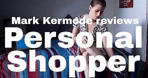 Personal Shopper reviewed by Mark Kermode