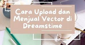 Cara Upload dan Jual Vector di Dreamstime Contributor - Tutorial Dreamstime untuk Pemula