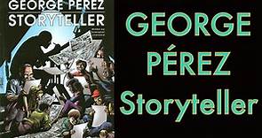 George PÉREZ Storyteller