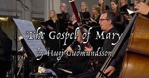 About GOSPEL OF MARY by Hugi Guðmundsson