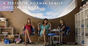 A Perfectly Normal Family | On Release UK/Ireland 2 October | UK Official Trailer