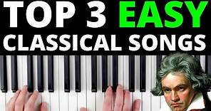 3 Classical Songs That Are Perfect For Beginners [EASY VERSION]