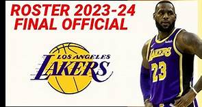 LOS ANGELES LAKERS FINAL OFFICIAL ROSTER and LINEUP NBA SEASON 2023-24