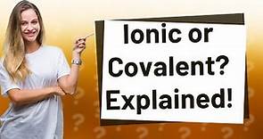 Is k2o ionic or covalent?