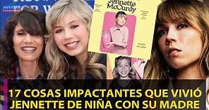 17 COSAS IMPACTANTES que VIVIO JENNETTE McCURDY de NIÑA con su MADRE #jennettemccurdy #icarly