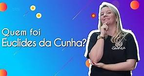 Quem foi Euclides da Cunha? - Brasil Escola