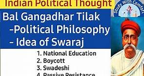 Political Ideas of Bal Gangadhar Tilak || PART - I || Indian Political Thought || Deepika