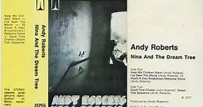 Andy Roberts - Nina And The Dream Tree