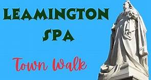 Walk in #Leamington Spa - Immersive walking tour in a picturesque English town