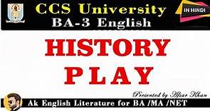 History play | Chronical Play | Historical Play in English Literature