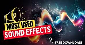 Most Used Sound Effects for Video Editing | Free Download
