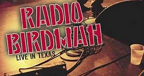 Radio Birdman - Live In Texas