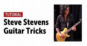 Steve Stevens - Guitar Tricks