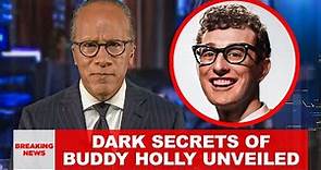 The Dark Secrets of Buddy Holly Came Out After His Death