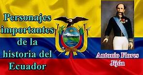 Personajes del Ecuador - Antonio Flores Jijón - Presidente del Ecuador