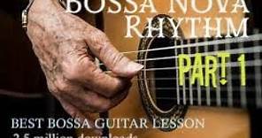 Bossa Nova Rhythm Part 1