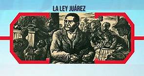 La Ley de Juárez fue un precursor y un componente fundamental de las Leyes de Reforma