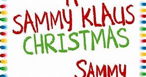 Sammy Kershaw - A Sammy Klaus Christmas