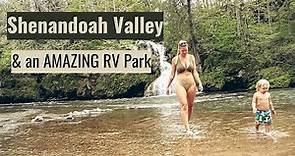 Shenandoah Valley Campground: A Seriously Underrated R.V. Park