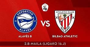 🔴 LIVE | Deportivo Alavés B vs Bilbao Athletic | 2.B 2020-21 I J 16. jardunaldia