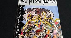 That Petrol Emotion - End Of The Millennium Psychosis Blues