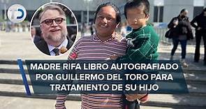 Madre rifa libro autografiado por Guillermo del Toro para pagar tratamiento de su hijo