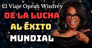 El viaje de Oprah Winfrey: De la lucha al éxito Mundial #emprendimiento #superación personal