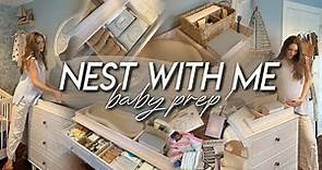 NEST WITH ME FOR BABY | nursery dresser organization, baby gear assembly, sterilizing, & baby prep!