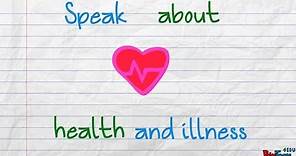 Speak about Health and Illness in English