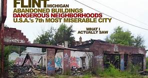 FLINT: Abandoned Buildings & Dangerous Slums Surround Downtown In Michigan's "Vehicle City"